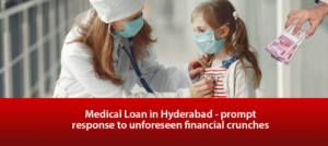 Medical Emergency Loan in Hyderabad