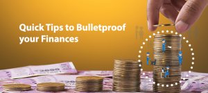 Bulletproof your Finances