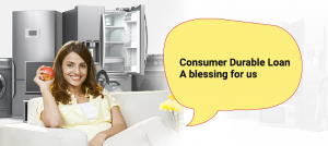 consumer durable loan