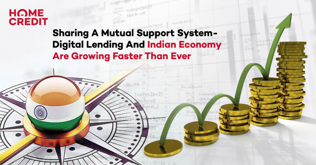 Sharing a Mutual Support System -Digital Lending & Indian Economy are Growing Faster than Ever