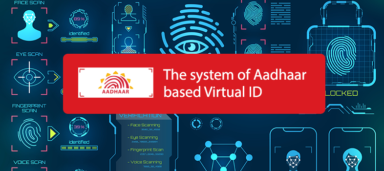 Aadhaar Based Virtual ID