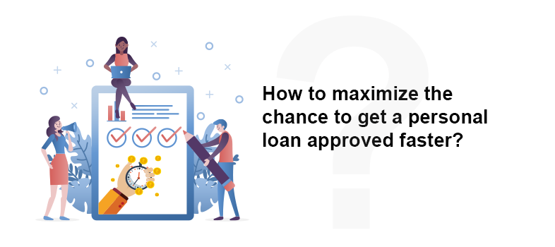 Maximize Your Chance Of Get Personal Loan | Home Credit India