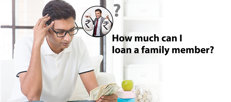 loan to family member tax implications India