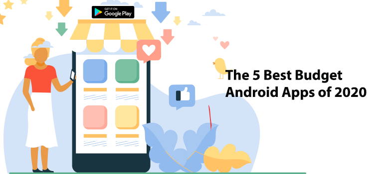 Best Budget Android Apps