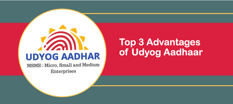 Advantages of Udyog Aadhaar